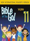 Bible on the Go, Volume 11 (MP3): Joshua, Rahab, and the Promised Land (Numbers 27, Deuteronomy 24, Joshua 1-4)